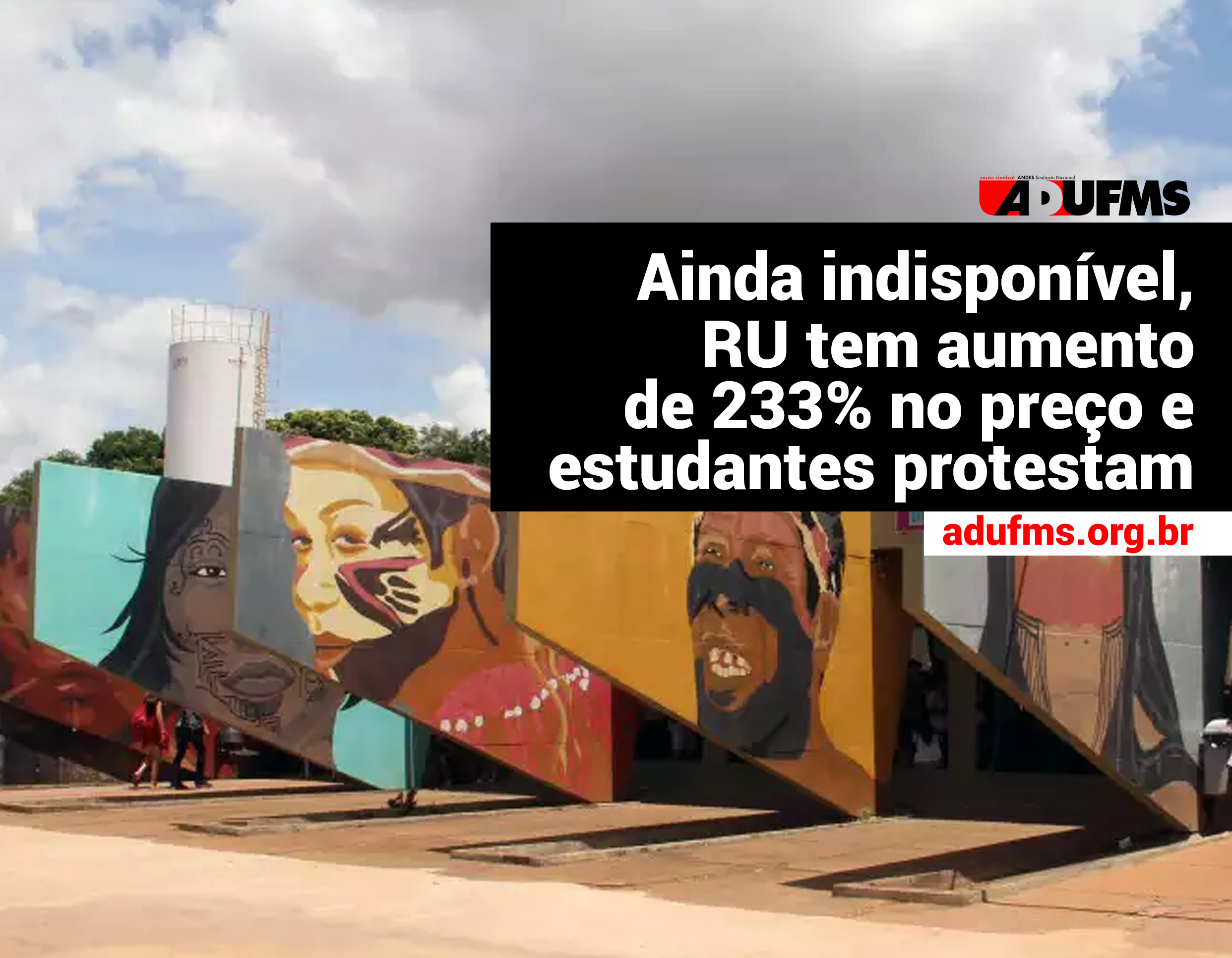 Ainda indisponível, RU tem aumento de 233% no preço e estudantes protestam