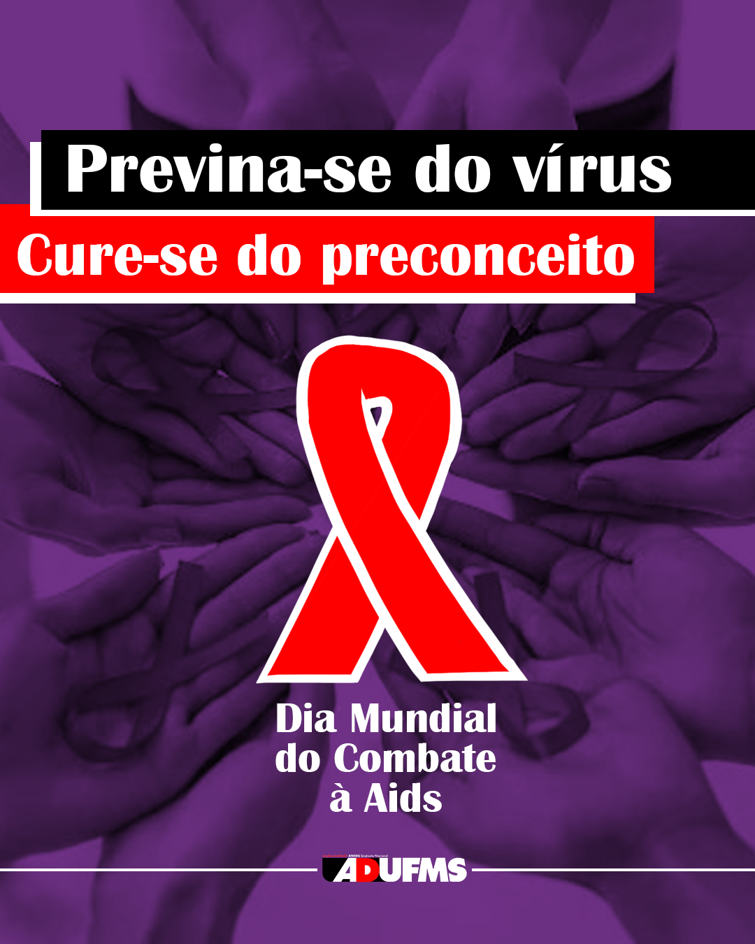 1º de dezembro, Dia Mundial de Combate à Aids